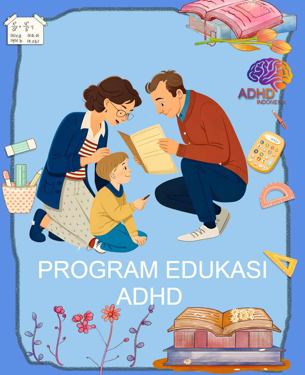 Program ADHD Indonesia Kabupaten Jember Edukasi Dini ADHD untuk Orang Tua